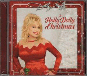 Dolly Parton : A Holly Dolly Christmas Dolly Parton : A Holly Dolly Christmas